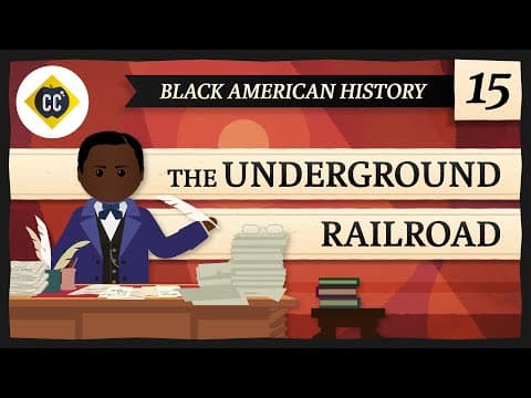 The Underground Railroad: Crash Course Black American History #15 thumbnail
