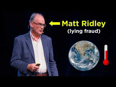 Matt Ridley is Lying to You About Climate Change thumbnail
