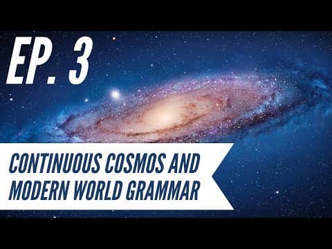 Ep. 3 - Awakening from the Meaning Crisis - Continuous Cosmos and Modern World Grammar thumbnail