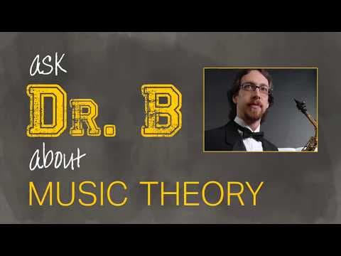 Ask Dr.  B About Music Theory, Episode 4 ("Bite Size" Music Theory: Subscriber Questions) thumbnail