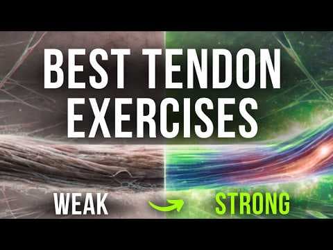 Tendon Training: Best Exercise for Every Weak Tendon thumbnail