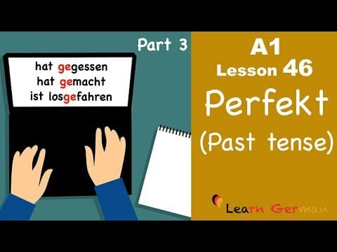 A1 - Lesson 46 | Perfekt | Past tense | Part 3 | Learn German for beginners thumbnail