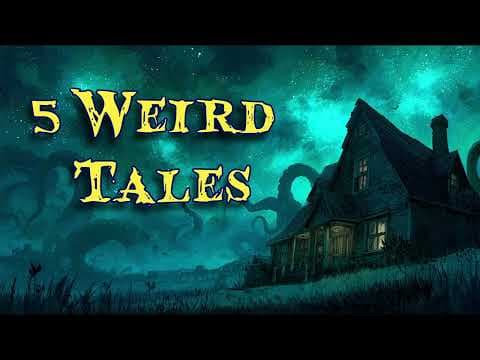 5 Weird Tales Compilation #audiobook #unintentionalasmr thumbnail