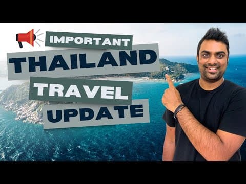 🚨Important Thailand Travel Update || Thailand Immigration Latest Rules || Must Watch thumbnail