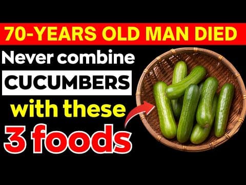 Over 60? NEVER Eat Cucumber With THESE 3 Foods - It Can Cause Serious Health Problems! thumbnail