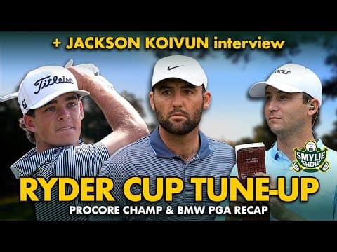 Ryder Cup Tune-Ups for USA 🇺🇸 & Europe 🇪🇺 + Jackson Koivun Interview thumbnail