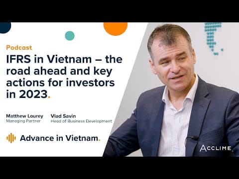 How to Prepare for IFRS Adoption in Vietnam by 2025 thumbnail