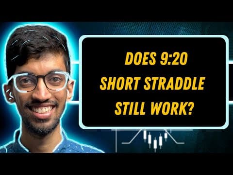 The Reality of 9:20 Short Straddle thumbnail