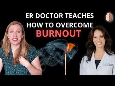 ER Doctor Teaches How to Overcome Burnout from a Body-Based Perspective w Dr. Laura Hays, MD thumbnail