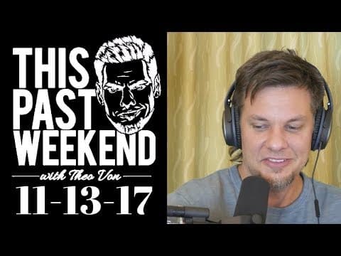 11-13-17 | This Past Weekend #51 thumbnail