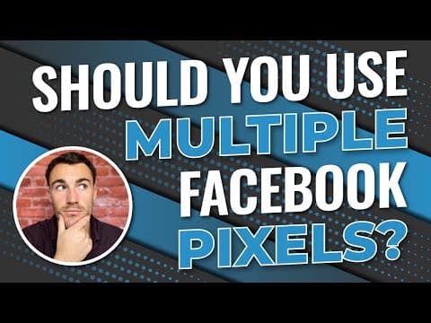 Should You Use Multiple Facebook Pixels? thumbnail
