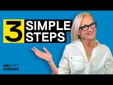 Take These 3 Steps To Create AMAZING Life Changes | Mel Robbins thumbnail