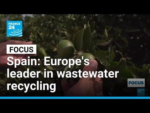 Spain: Europe's leader in wastewater recycling • FRANCE 24 English thumbnail