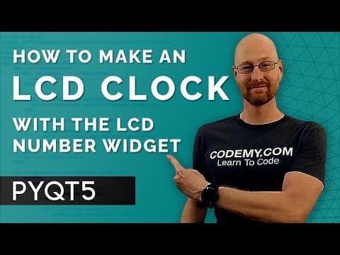 Create An LCD Clock - PyQt5 GUI Thursdays #35 thumbnail