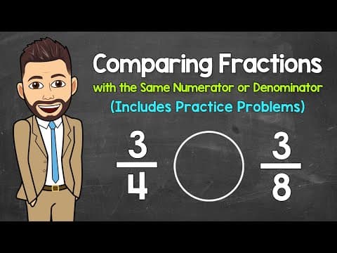How to Compare Fractions with the Same Numerator or Denominator (Practice Problems Included) thumbnail