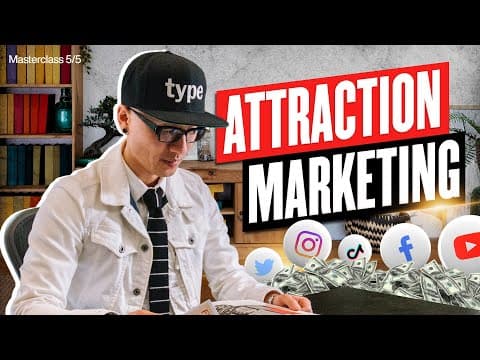 Attract Customers Like a Magnet: Marketing Strategies To Grow Your Business+Brand (Masterclass 5/5) thumbnail