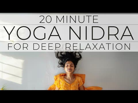 20 Min Yoga Nidra Guided Meditation for Deep Relaxation thumbnail
