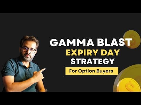 Gamma Blast Strategy for Option Buyers thumbnail