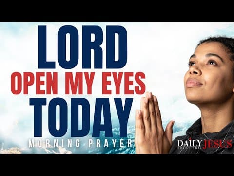 How to Overcome Spiritual Blindness | Blessed Morning Prayer thumbnail