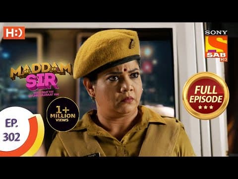 Maddam Sir - मैड्डम सर - Ep 302 - Full Episode - 22nd September 2021 thumbnail