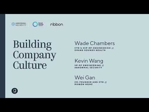 Wade Chambers, Kevin Wang and Wei Gan | Building Company Culture thumbnail