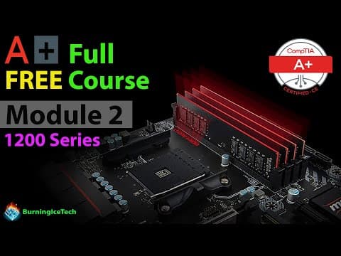 CompTIA A+ Full Course for Beginners - Module 2 - Motherboards and Connectors thumbnail