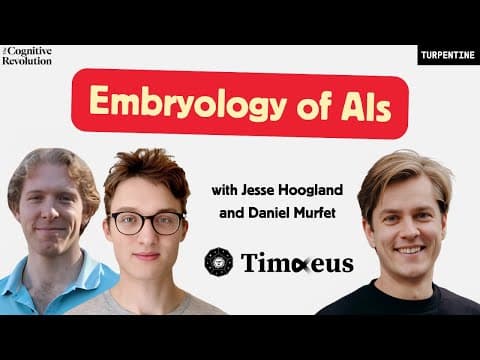 Embryology of AI: How Training Data Shapes AI Development w/ Timaeus' Jesse Hoogland & Daniel Murfet thumbnail