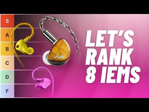 8 new dynamic driver IEMs... RANKED thumbnail