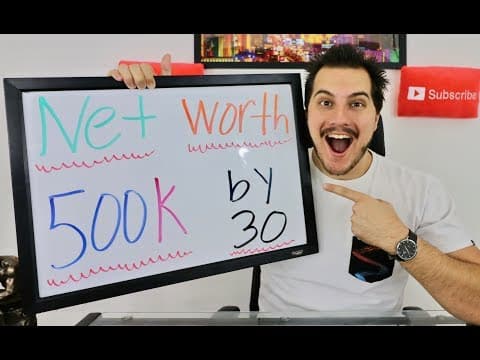 How to Achieve a $500,000 Net Worth by Age 30 thumbnail