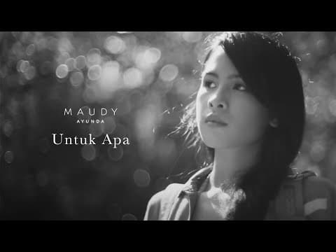 Maudy Ayunda - Untuk Apa | Official Music Video thumbnail