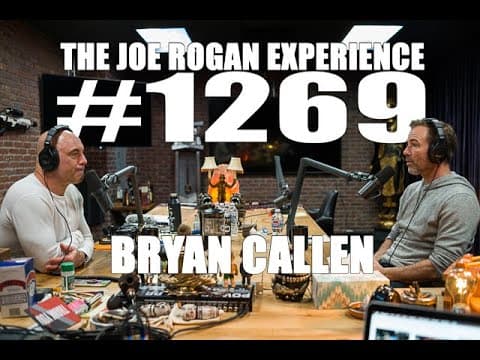 Joe Rogan Experience #1269 - Bryan Callen thumbnail