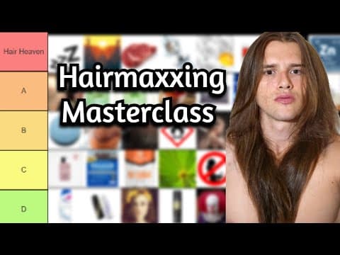 Ultimate Hairmaxxing Tier List (Fastest Hair Growth, Reverse Hair Loss, Attractive Healthy Hair) thumbnail