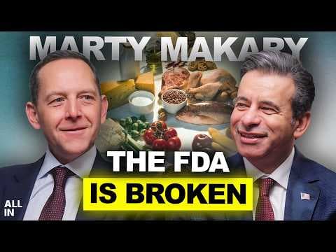 Supercharging a New FDA: Marty Makary on Science, Power & Patients thumbnail