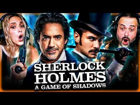 SHERLOCK HOLMES: A GAME OF SHADOWS (2011) IS BRILLIANTLY FUN!! MOVIE REACTION!! Robert Downey Jr. thumbnail