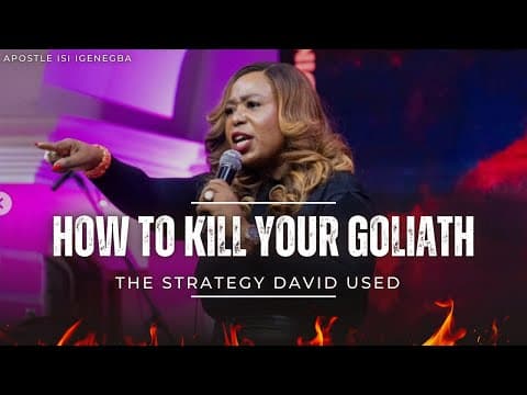 HOW TO KILL YOUR GOLIATH | THE STRATEGY DAVID USED || APOSTLE ISI IGENEGBA thumbnail
