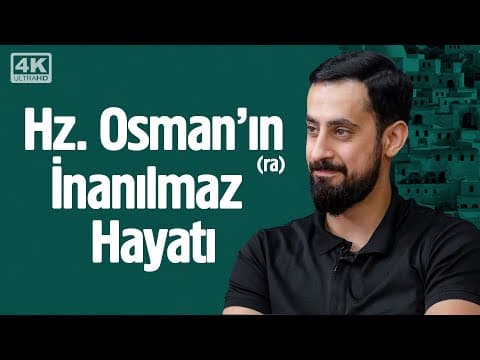 Gözyaşlarınızı Tutamayacağınız Bir Hayat Hikayesi - Hz. Osman (ra) @Mehmedyildiz thumbnail