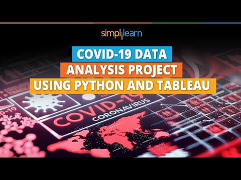 Covid-19 Data Analysis Project Using Python And Tableau | Covid Data Analysis Tutorial | Simplilearn thumbnail