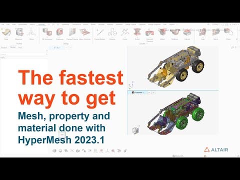 The fastest way to get a mesh, property and material done with HyperMesh 2023.1 thumbnail