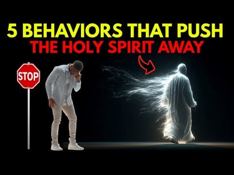 5 Behaviors That Push The Holy Spirit Away ( Most Christians Don't Realize It ) thumbnail