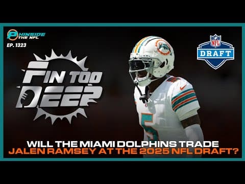Will The Miami Dolphins Trade Jalen Ramsey At The 2025 NFL Draft? thumbnail