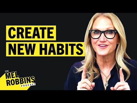 The Ultimate Toolkit for CREATING New Habits: The Science Made Easy | The Mel Robbins Podcast thumbnail