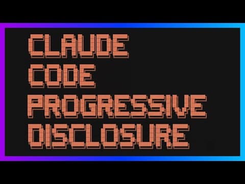 Progressive Disclosure in Claude Code thumbnail