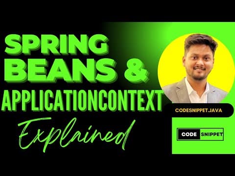 Understanding Beans and ApplicationContext in Spring Framework thumbnail