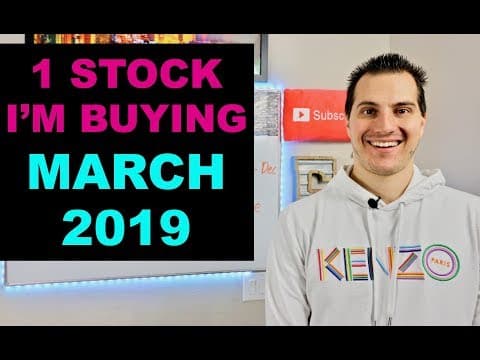 Which Stock Should I Buy in March 2019? thumbnail