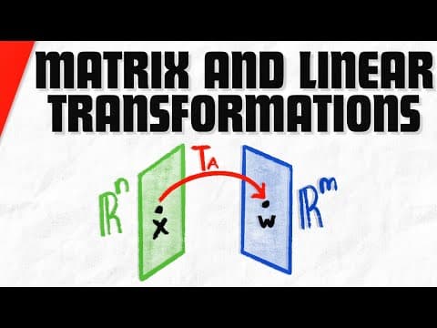 Matrix Transformations and Linear Transformations | Linear Algebra thumbnail