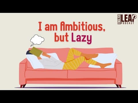 English Podcast For Learning English | Ambitious but Lazy | English Leap Podcast thumbnail