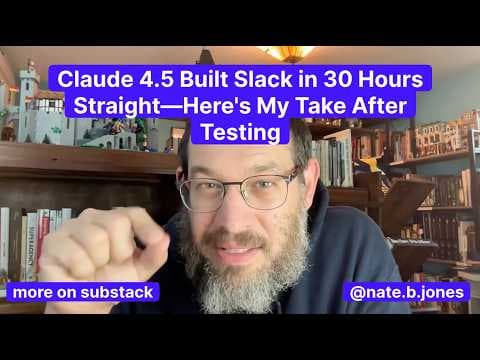 Claude 4.5 Built Slack in 30 Hours Straight—Here's My Take After Testing thumbnail