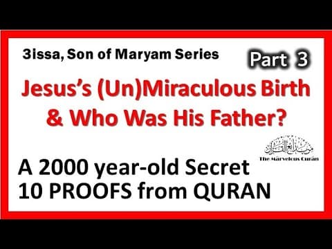 YT85 Who Was Jesus's Father? Was His birth Miraculous? Was Mary's pregnancy Immaculate Conception? thumbnail