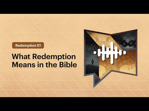 What Redemption Means in the Bible thumbnail