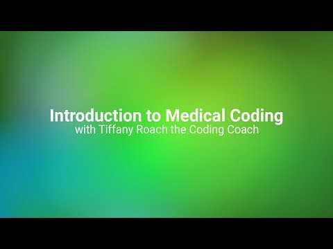 Introduction to Medical Coding with Tiffany Roach the Coding Coach thumbnail